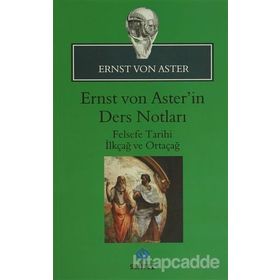 Ernst Von Aster’in Ders Notları - Ernst von Aster