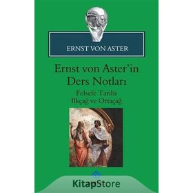 Ernst Von Aster’in Ders Notları - Ernst von Aster