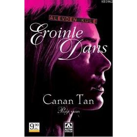 EROINLE DANS ALEVDEN KÜLE - CANAN TAN