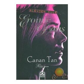 EROINLE DANS ALEVDEN KÜLE - CANAN TAN