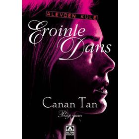 Eroinle Dans - Canan Tan