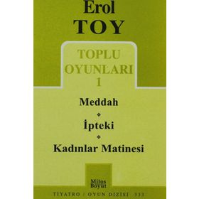 EROL TOY TOPLU OYUNLARI-1 MEDDAH-IPTEKI-KADINLAR MATINESI - EROL TOY
