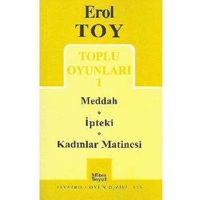 EROL TOY TOPLU OYUNLARI-1 MEDDAH-IPTEKI-KADINLAR MATINESI - EROL TOY