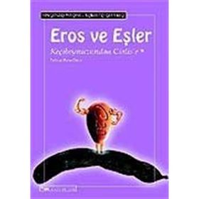 EROS VE EŞLER KEÇIBOYNUZUNDAN CIALIS'E - GENEL