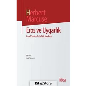 Eros ve Uygarlık - Herbert Marcuse