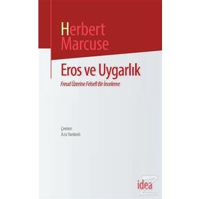 Eros ve Uygarlık - Herbert Marcuse