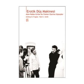 Erotik Düş Makinesi - Roch C. Smith Anthony N. Fragola
