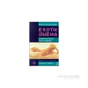 EROTIK SINEMA CINSELLIK SINEMASININ TARIHI VE MITOLOJISI - BERNHARD ROLOFF, GEORG SEEBLEN