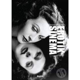 EROTIK SINEMA SINEMANIN İLKLERİ - DURMUŞ AKBULUT
