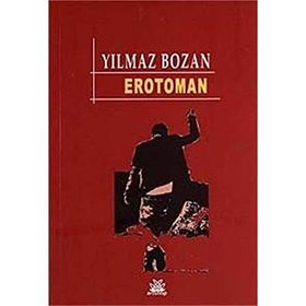 EROTOMAN - YILMAZ BOZAN