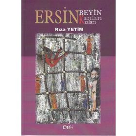 ERSIN BEYIN KARILARI KIZLARI - RIZA YETIM