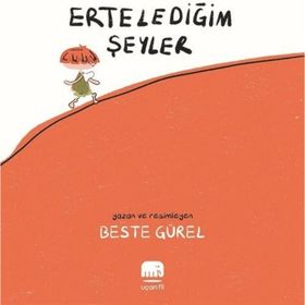 Erteledeğim Şeyler Beste Gürel
