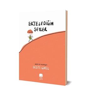 Erteledeğim Şeyler Beste Gürel