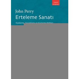 Erteleme Sanatı - John Perry