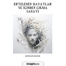 Ertelenen Hayatlar ve İçinden Çıkma Sanatı Gece Kitaplığı