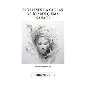 Ertelenen Hayatlar ve İçinden Çıkma Sanatı Gece Kitaplığı