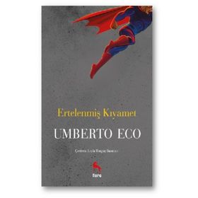Ertelenmiş Kıyamet - Umberto Eco