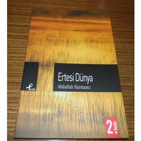 ERTESI DÜNYA - ABDULLAH HARMANCI