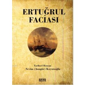 ERTUĞRUL FACİASI - EROL MÜTERCİMLER