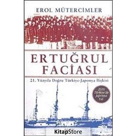ERTUĞRUL FACİASI - EROL MÜTERCİMLER