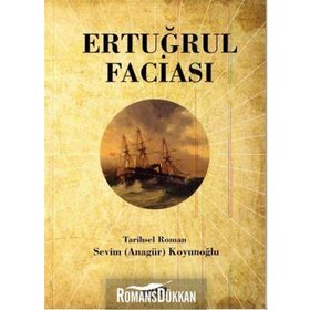 Ertuğrul Faciası - Sevim Koyunoğlu