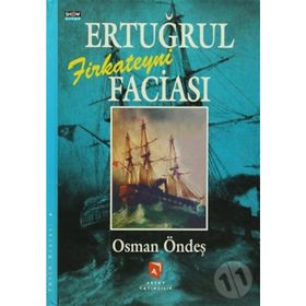 ERTUĞRUL FIRKATEYNI FACIASI - OSMAN ÖNDEŞ