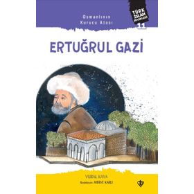 Ertuğrul Gazi - Osmanlının Kurucu Atası - Vural Kaya
