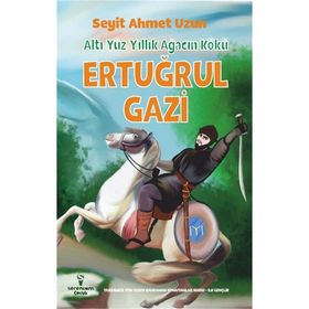 Ertuğrul Gazi - Seyit Ahmet Uzun