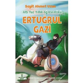 Ertuğrul Gazi - Seyit Ahmet Uzun