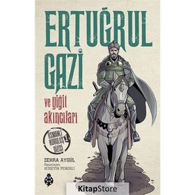Ertuğrul Gazi Ve Yiğit Akıncıları - Zehra Aygül