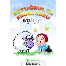 Ertuğrul ile Kınalı Kuzu - Özgül Yaşar