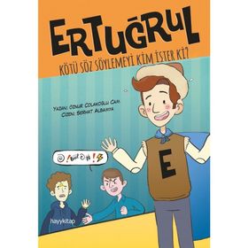 Ertuğrul Kötü Söz Söylemeyi Kim İster Ki? - Öznur Çolakoğlu Cam