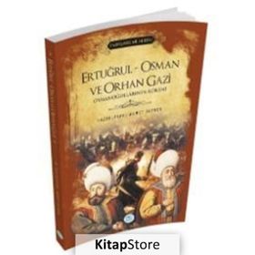 Ertuğrul - Osman ve Orhan Gazi - Padişahlar Serisi - Ahmet Seyrek