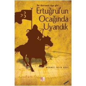 Ertuğrul’un Ocağında Uyandık - Fatih Oruç