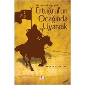 Ertuğrul’un Ocağında Uyandık - Fatih Oruç