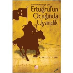 Ertuğrul’un Ocağında Uyandık - Fatih Oruç