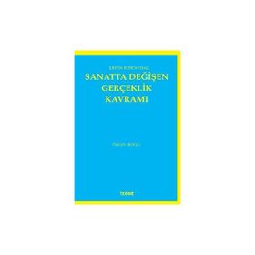 Erwin Rosenthal Sanatta Değişen Gerçeklik Kavramı Özkan Eroğlu