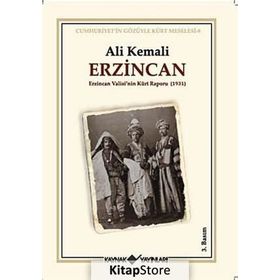 ERZINCAN ERZINCAN VALISININ KÜRT RAPORU 1931 - ALI KEMALI