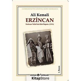 ERZINCAN ERZINCAN VALISININ KÜRT RAPORU 1931 - ALI KEMALI