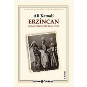 ERZINCAN ERZINCAN VALISININ KÜRT RAPORU 1931 - ALI KEMALI