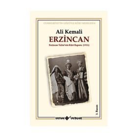 ERZINCAN ERZINCAN VALISININ KÜRT RAPORU 1931 - ALI KEMALI