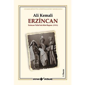 ERZINCAN ERZINCAN VALISININ KÜRT RAPORU 1931 - ALI KEMALI