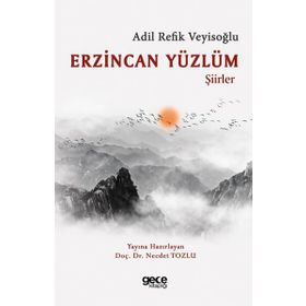 Erzincan Yüzlüm - Adil Refik Veyisoğlu