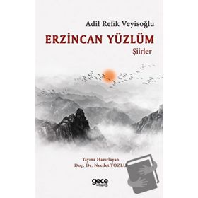 Erzincan Yüzlüm - Adil Refik Veyisoğlu