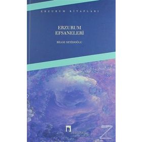 ERZURUM EFSANELERI - BILGE SEYİDOĞLU