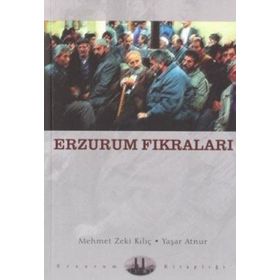 Erzurum Fıkraları - Mehmet Zeki Kılıç Yaşar Atnur
