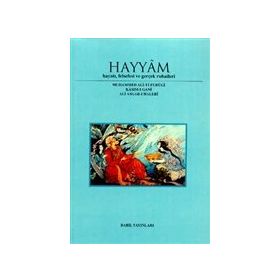 Erzurum Hayyam Hayatı Felsefesi ve Gerçek Rubaileri Babil Yayınları