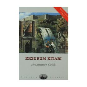 Erzurum Kitabı - Muammer Çelik