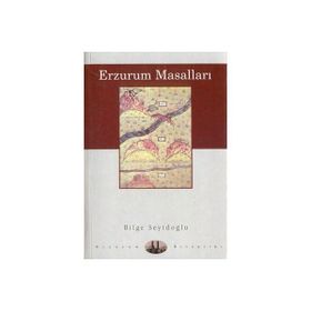 ERZURUM MASALLARI - BILGE SEYİDOĞLU