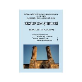 Erzurum Şiirleri - Sebahattin Karadaş
